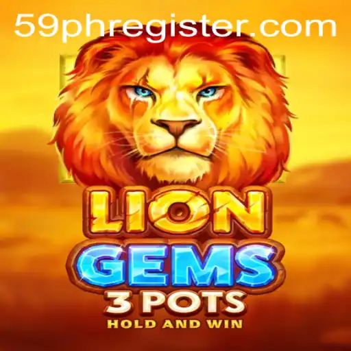 Unlocking the Adventure: A Deep Dive into LionGems3pots with 59PH